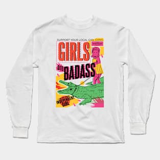 Retro Girls Are Badass Girl Power // 90s Nostalgia Girl Gang Long Sleeve T-Shirt